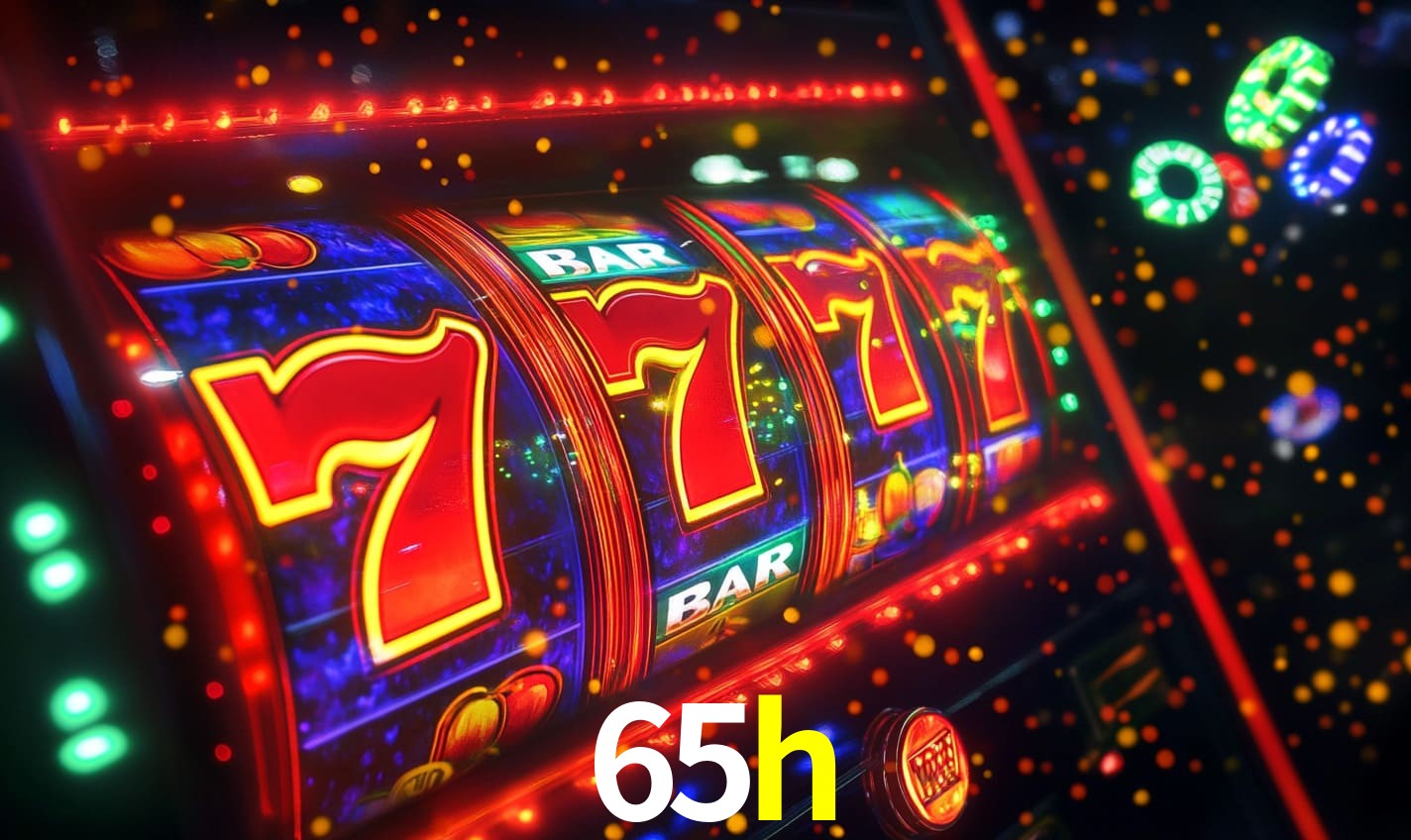 Sinta a adrenalina dos jogos de cassino com 65h